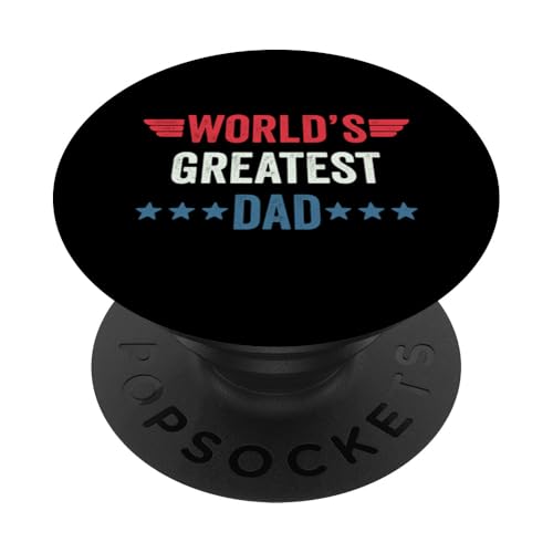 World's Greatest Dad PopSockets Klebender PopGrip World's Greatest Dad PopSockets Klebender PopGrip von World's Greatest Dad