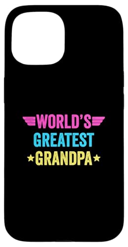 World's Greatest Grandpa Hülle für iPhone 15 von World's Greatest Dad