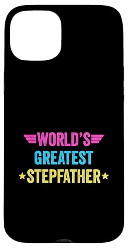 World's Greatest Stepfather Hülle für iPhone 15 Plus von World's Greatest Dad