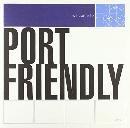 Welcome to Port Friendly [Vinyl LP] von Wouldn'T Waste Records / Cargo