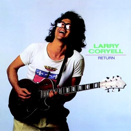 CORYELL,LARRY - RETURN (2018 REISSUE) (1 CD) von Wounded Bird