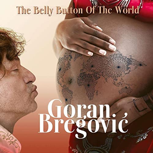 The Belly Button of the World The Belly Button of the World von UNIVERSAL MUSIC GROUP
