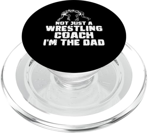 Not Just A Wrestling Coach Im The Dad Fathers Day PopSockets PopGrip für MagSafe von Wrestling Coach Design Idee