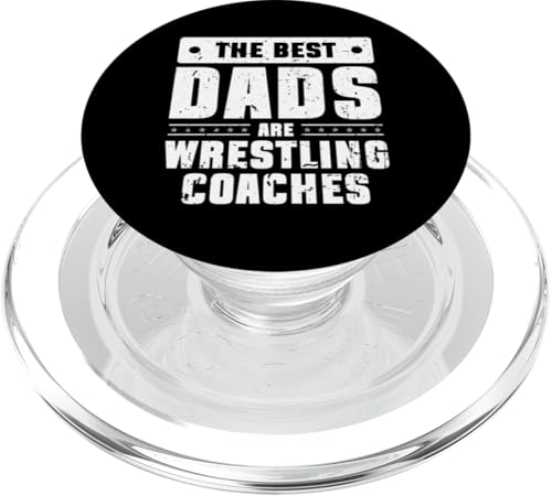 The Best Dads Are Wrestling Coach Fathers Day PopSockets PopGrip für MagSafe von Wrestling Coach Design Idee