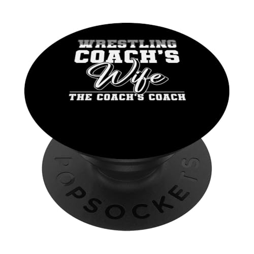 Wrestling Coach Wife The Coachs Coach PopSockets Klebender PopGrip von Wrestling Coach Design Idee
