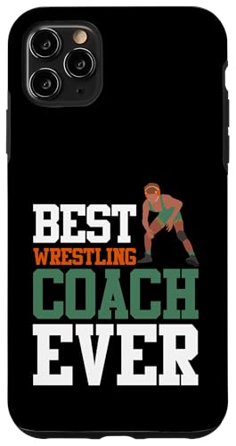 Wrestling-Trainer Hülle für iPhone 11 Pro Max Wrestling-Trainer Hülle für iPhone 11 Pro Max von Wrestling Coach Gifts for Wrestling Coaches