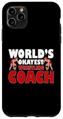 Wrestling-Trainer Hülle für iPhone 11 Pro Max Wrestling-Trainer Hülle für iPhone 11 Pro Max von Wrestling Coach Gifts for Wrestling Coaches