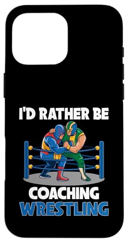 Wrestling-Trainer Hülle für iPhone 16 Pro Max Wrestling-Trainer Hülle für iPhone 16 Pro Max von Wrestling Coach Gifts for Wrestling Coaches