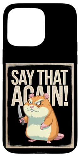 Hamster Wut Lustiger Humor Hülle für iPhone 15 Pro Max Hamster Wut Lustiger Humor Hülle für iPhone 15 Pro Max von Wütendes Geschenk Nagetier Sarkastisches Meme