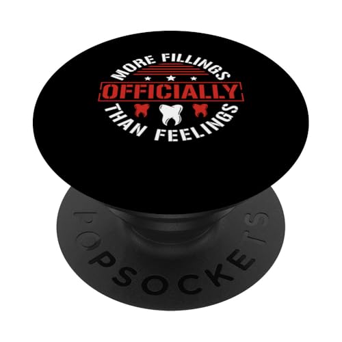 More Fillings Than Feelings Root Canal Survivor Dentist PopSockets Klebender PopGrip von Wurzelbehandlung Zahnarzt Designs Ideen