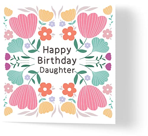 Wuzci Geburtstagskarte "Happy Birthday Daughter", Blumenmotiv, 150 mm Länge x 150 mm Breite von Wuzci