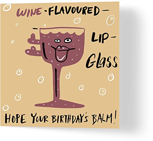 Wuzci Geburtstagskarte mit Weingeschmack Lippenglas von Wuzci