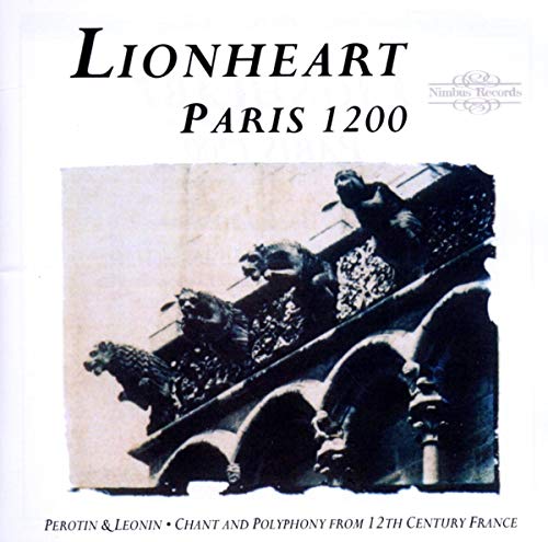 Paris 1200 (Perotinus und Leoninus: Chant) von Wyastone Estate Limited