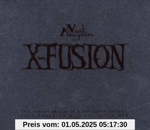 Vast Abysm (Ltd.Metallbox+Bonus CD) von X-Fusion