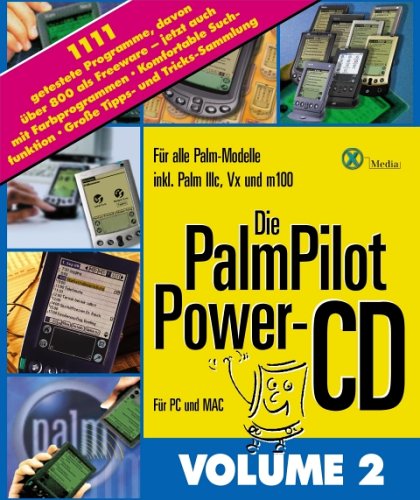 Die PalmPilot Power- CD 2. CD- ROM für Windows/ Mac von X.media Verlag GmbH