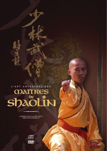 L'Art ancestral des maîtres de Shaolin (inclus le CD de la de la bande originale du spectacle) [FR Import] von XIII Bis Records