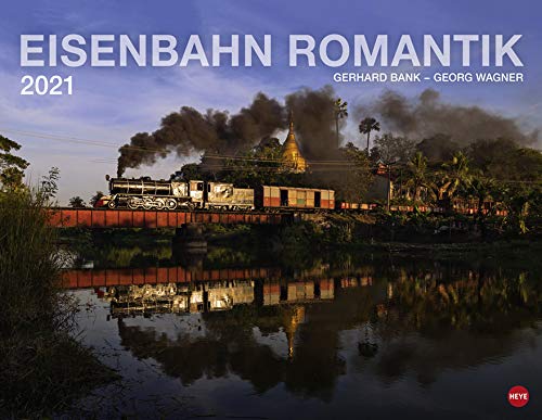 Eisenbahn Romantik Posterkalender - Kalender 2021 - Heye-Verlag - Wandkalender mit mächtigen Loks und Zügen - 44 cm x 34 cm von xyz