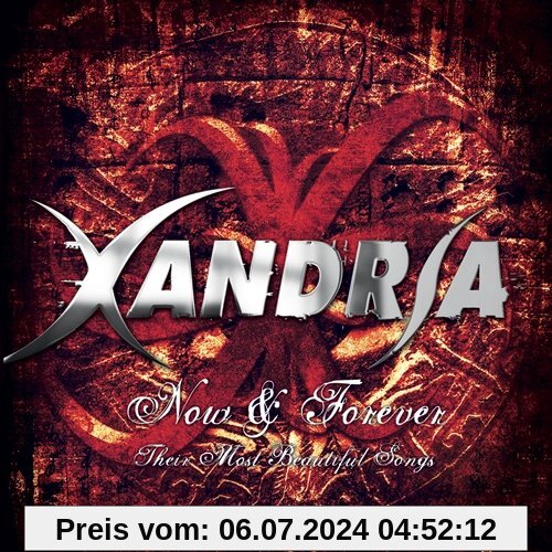 Now & Forever-Their Most Beautiful Songs von Xandria