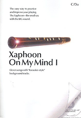 Xaphoon on my Mind (+CD): für Xaphoon (en) von Xaphoon