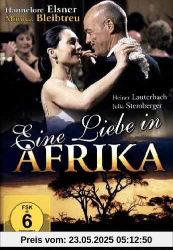 Eine Liebe in Afrika Eine Liebe in Afrika von Xaver Schwarzenberger