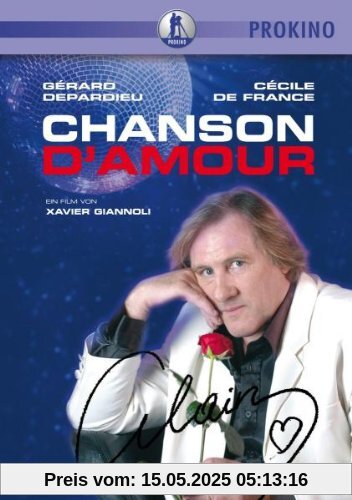 Chanson d'Amour von Xavier Giannoli