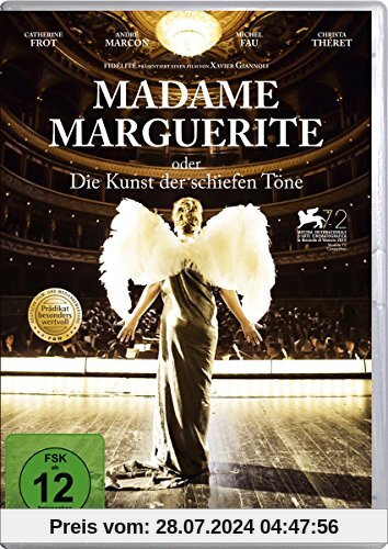 Madame Marguerite oder die Kunst der schiefen Töne von Xavier Giannolli