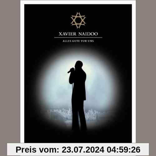Xavier Naidoo - Alles Gute vor uns (2 DVDs) von Xavier Naidoo