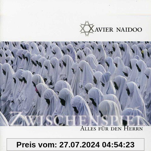 Zwischenspiel/Alles für Den Herrn von Xavier Naidoo