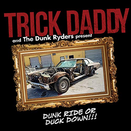 Dunk Ride Or Duck Down von X-RAY / CLEOPATRA