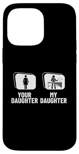 Your Daughter My Daughter Marimba Vibraphone Lustiges Xylophon Hülle für iPhone 14 Pro Max Your Daughter My Daughter Marimba Vibraphone Lustiges Xylophon Hülle für iPhone 14 Pro Max von Xylophone Designs For Percussion Musician