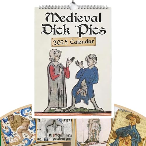 Medieval Dick Pics 2025 Kalender, seltsamer mittelalterlicher Dick-Wandkalender, lustiger Penis-Rude-Kalender als Geschenk, lustiger Wandkunstkalender für Streiche, für Geschichtsbegeisterte (1pcs) von YAUWIHE