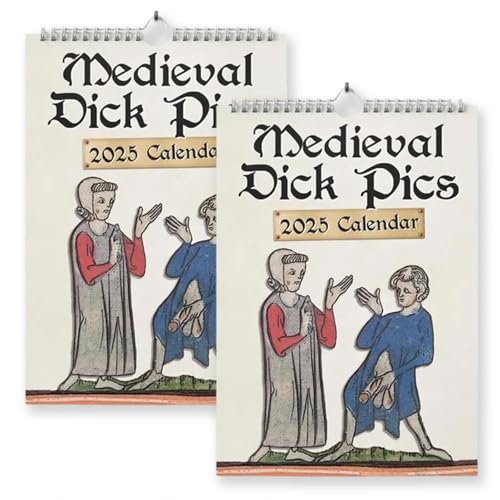 Medieval Dick Pics 2025 Kalender, seltsamer mittelalterlicher Dick-Wandkalender, lustiger Penis-Rude-Kalender als Geschenk, lustiger Wandkunstkalender für Streiche, für Geschichtsbegeisterte (2pcs) von YAUWIHE