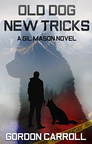 Old Dog New Tricks (A Gil Mason Novel Book 4) (English Edition) von flysclean
