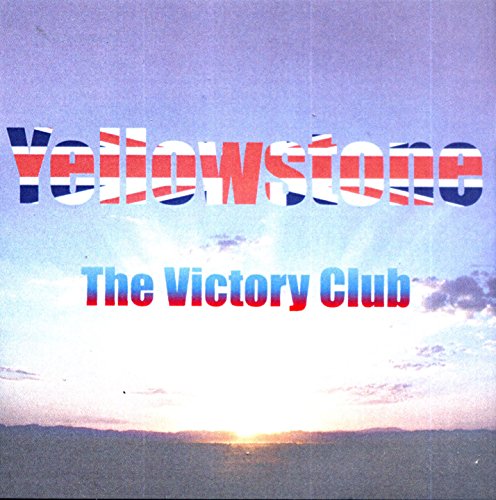 THE VICTORY CLUB CD von YELLOWSTONE