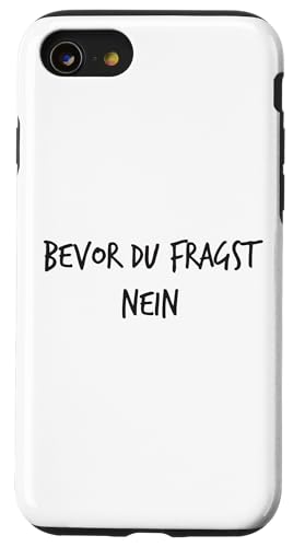 Bevor du fragst Nein Geschenk Lustiger Spruch Herren Damen Hülle für iPhone SE (2020) / 7 / 8 von YO! Diese Klamotten