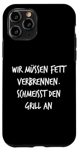Fett verbrennen Schmeisst Grill an Geschenk Spruch Lustig Hülle für iPhone 11 Pro Fett verbrennen Schmeisst Grill an Geschenk Spruch Lustig Hülle für iPhone 11 Pro von YO! Diese Klamotten