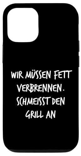 Fett verbrennen Schmeisst Grill an Geschenk Spruch Lustig Hülle für iPhone 12/12 Pro Fett verbrennen Schmeisst Grill an Geschenk Spruch Lustig Hülle für iPhone 12/12 Pro von YO! Diese Klamotten