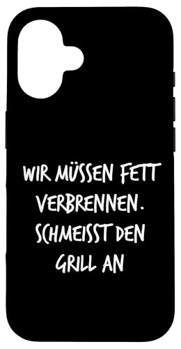 Fett verbrennen Schmeisst Grill an Geschenk Spruch Lustig Hülle für iPhone 16 Fett verbrennen Schmeisst Grill an Geschenk Spruch Lustig Hülle für iPhone 16 von YO! Diese Klamotten
