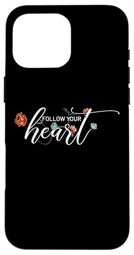 Follow Your Heart Spruch Herz Liebe Schule Uni Gym Hülle für iPhone 16 Pro Max von YO! Diese Klamotten