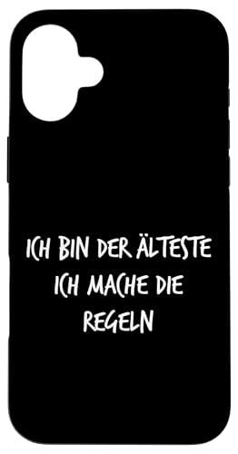 Ich Bin der ÄLTESTE Mache die Rules Geschenk Spruch Lustig Hülle für iPhone 16 Plus von YO! Diese Klamotten
