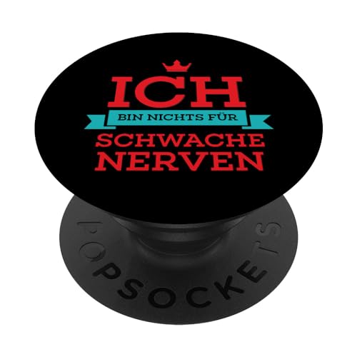 Ich bin nichts für schwache Nerven Lustiges Geschenk Spruch PopSockets mit austauschbarem PopGrip Ich bin nichts für schwache Nerven Lustiges Geschenk Spruch PopSockets mit austauschbarem PopGrip von YO! Diese Klamotten