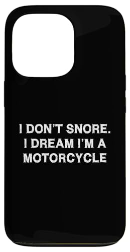 Ich schnarche nicht Motorrad Spruch lustig schnarchen Hülle für iPhone 13 Pro Ich schnarche nicht Motorrad Spruch lustig schnarchen Hülle für iPhone 13 Pro von YO! Diese Klamotten