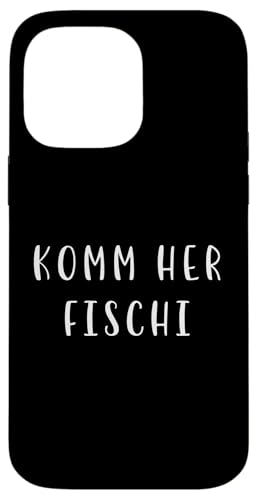 Komm her Fischi Witziges Statement Spruch Lustig Hülle für iPhone 14 Pro Max Komm her Fischi Witziges Statement Spruch Lustig Hülle für iPhone 14 Pro Max von YO! Diese Klamotten