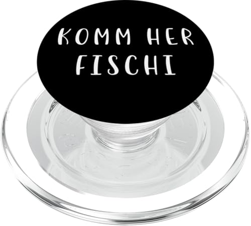 Komm her Fischi Witziges Statement Spruch Lustig PopSockets PopGrip für MagSafe Komm her Fischi Witziges Statement Spruch Lustig PopSockets PopGrip für MagSafe von YO! Diese Klamotten