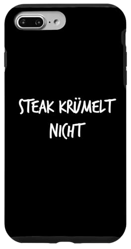 Steak krümelt nicht Geschenk Lustiger Spruch Fleischesser Hülle für iPhone 7 Plus/8 Plus Steak krümelt nicht Geschenk Lustiger Spruch Fleischesser Hülle für iPhone 7 Plus/8 Plus von YO! Diese Klamotten