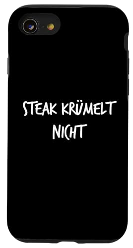 Steak krümelt nicht Geschenk Lustiger Spruch Fleischesser Hülle für iPhone SE (2020) / 7 / 8 von YO! Diese Klamotten