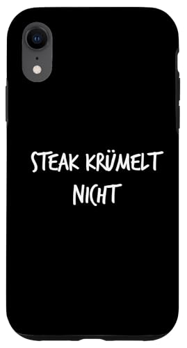 Steak krümelt nicht Geschenk Lustiger Spruch Fleischesser Hülle für iPhone XR Steak krümelt nicht Geschenk Lustiger Spruch Fleischesser Hülle für iPhone XR von YO! Diese Klamotten