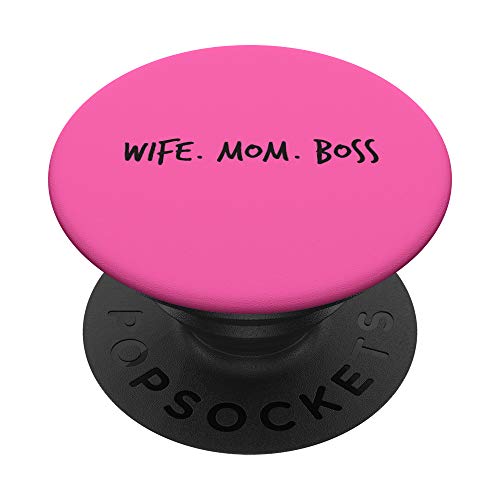 Wife. Mom. Boss Geschenk Lustig Frau Mutter-Tag Chefin PopSockets PopGrip: Ausziehbarer Sockel und Griff für Handys/Tablets mit Tauschbarem Top von YO! Diese Klamotten