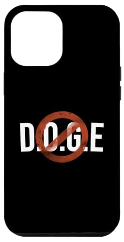 Anti-Department of Government Efficiency DOGE Protest Hülle für iPhone 12 Pro Max von YO MINUS