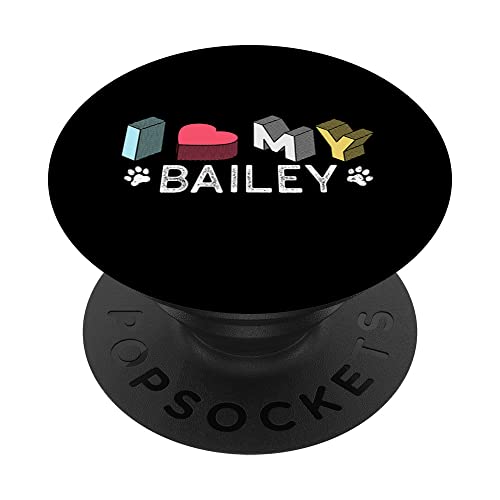 Bailey Personalisierter Hundename Bailey Haustierliebhaber PopSockets mit austauschbarem PopGrip von YO MINUS